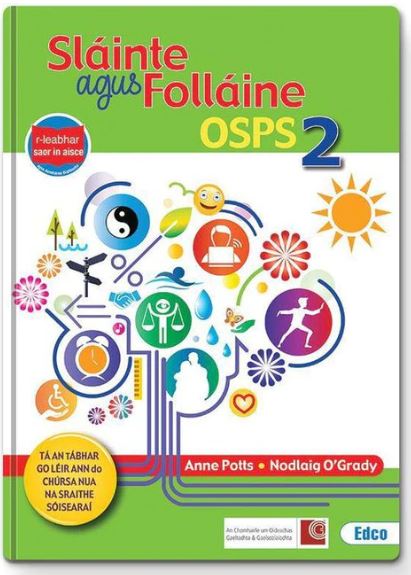 [9781845369491] [Avail 15th July] Slainte agus Follaine OSPS 2 (2ND Year)