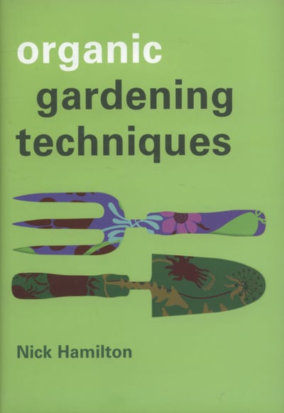 ORGSNIC GARDENING TECHNIQUES