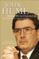 John Hume, Irish Peacemaker