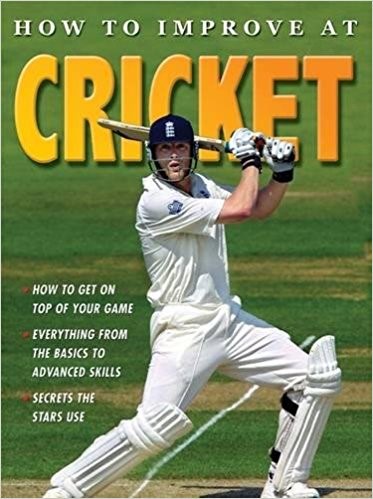 HOW TO IMPROVE AT CRICKET