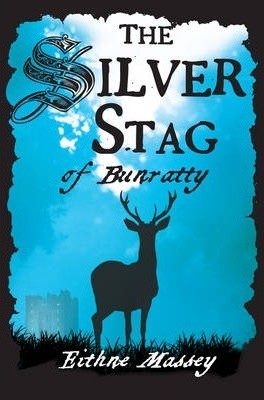 [9781847172068] SILVER STAG OF BUNRATTY
