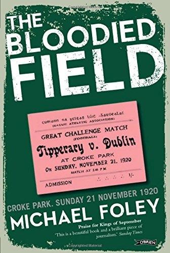 Bloodied Field Croke Park, Sunday 21 November 1920