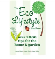 The ECO Lifestyle Handbook