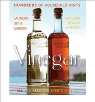 Vinegar Hundreds of Household Hints