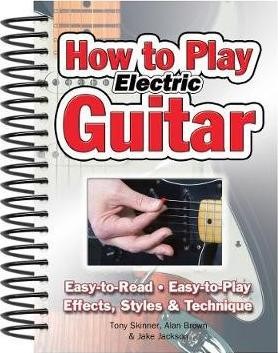 HOW TO PLAY ELECTRIC GUITAR