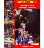 Basketball A Guide to Skills, Techniques and Tactics