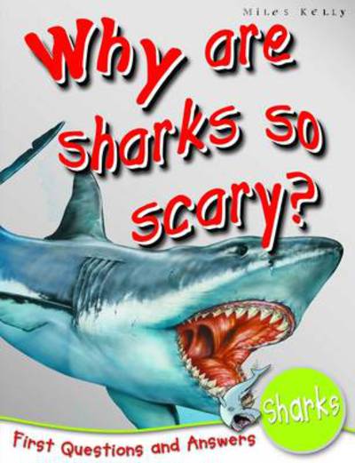 [9781848101494] WHY ARE SHARKS SO SCARY