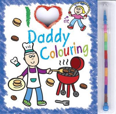 [9781849586566] I Love Daddy Colouring (I Love ) (Novelty book)