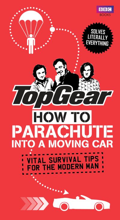 Top Gear How to Parachute into a Moving Car