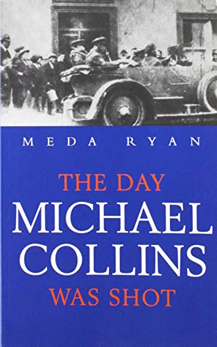 [9781853717383] DAY MICHAEL COLLINS WAS SHOT