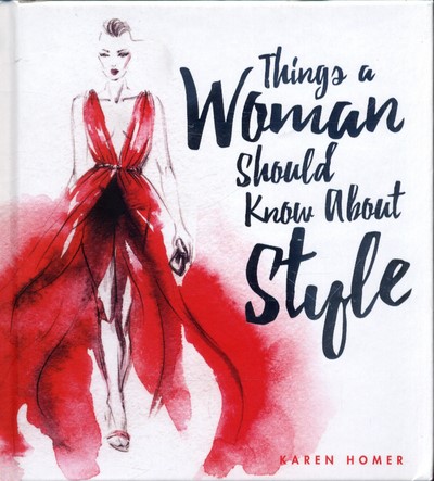 Things a woman should know about style