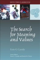 Search For Meaning AND Values Into The Classroom