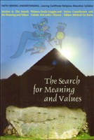 [OLD EDITION] The Search For Meaning And Values