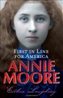 ANNIE MOORE FIRST IN LINE FOR AMERICA