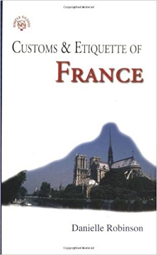 Customs And Etiquette Of France