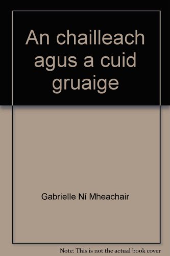 An Chailleach agus a Cuid Gruaige