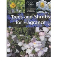 Trees and Shrubs for Fragrance
