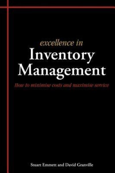 Excellence in Inventory Management How to Maximise Costs and Maximise Service