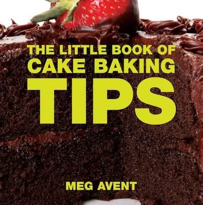 Little Book of Cake Baking Tips