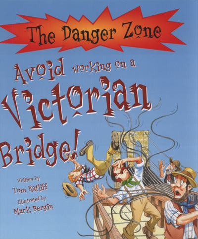 AVOID WORKING ON A VICTORIAN BRIDGE