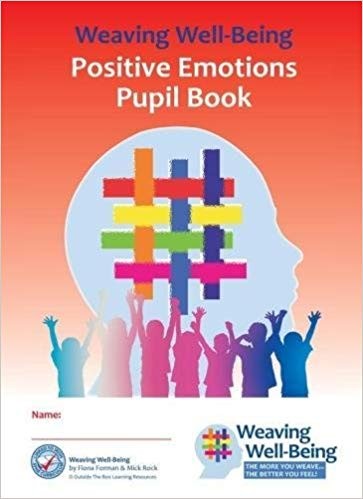 [9781906926472] [N/A] (Old Edition) Weaving Well-Being (3rd Class) Positive Emotions - Pupil Activity Book