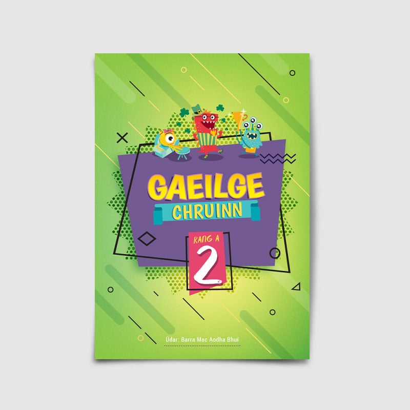 [9781907330209] Gaeilge Chruinn Rang a 2