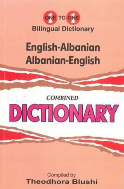 One To One English-Albanian & Albanian-English Dictionary (Exam-Suitable)