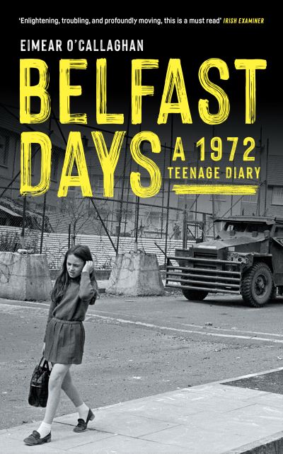 BELFAST DAYS 1972 TEENAGE DIARY