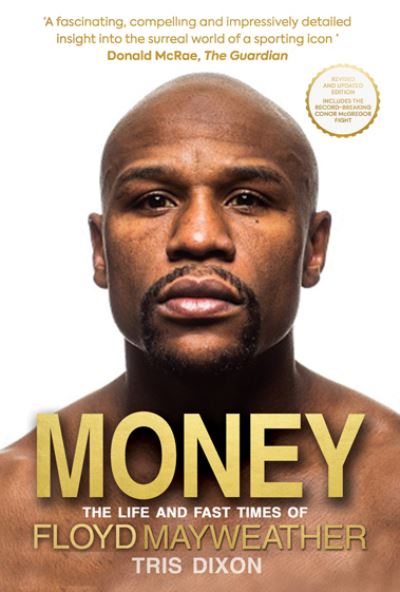 Money The Life and Fast Times of Floyd M