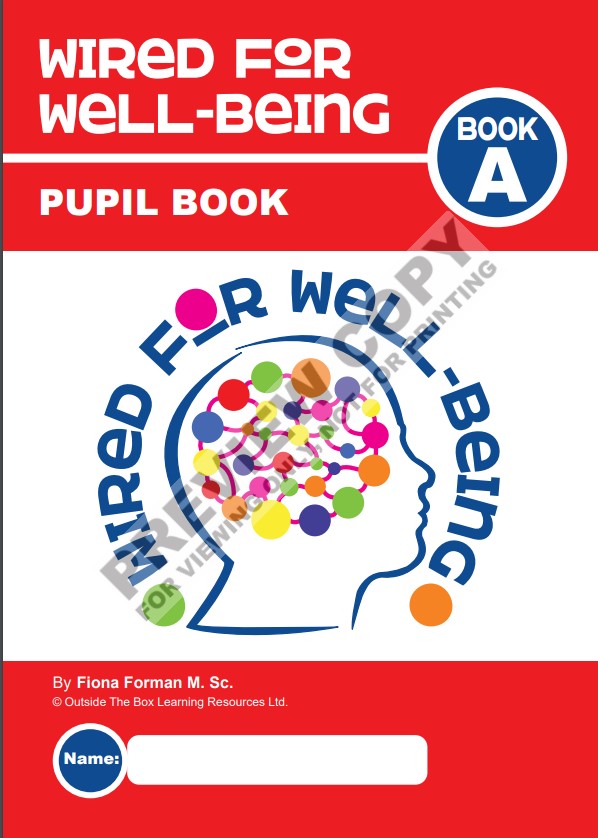 Wired for Well-Being A Pupil Book