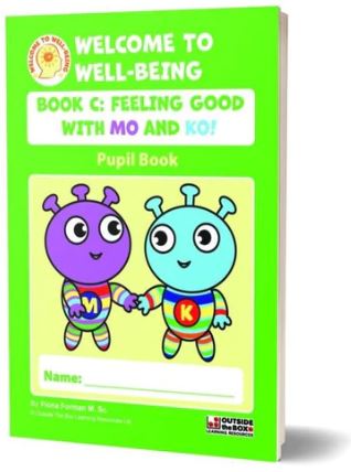 [9781913225582] (While Stock Lasts) Welcome to Well-Being Book C Feeling Good with Mo AND Ko First Class