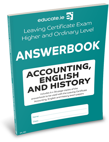 Educate.ie LC 36-Page Leaving Certificate Answerbook Accounting/English/History Higher & Ordinary Level Exam Papers 2024