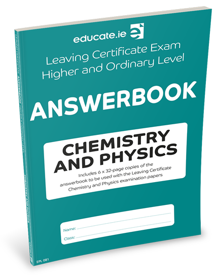 Educate.ie LC 32-Page Leaving Certificate Answerbook Chemistry/Physics Higher & Ordinary Level Exam Papers 2024