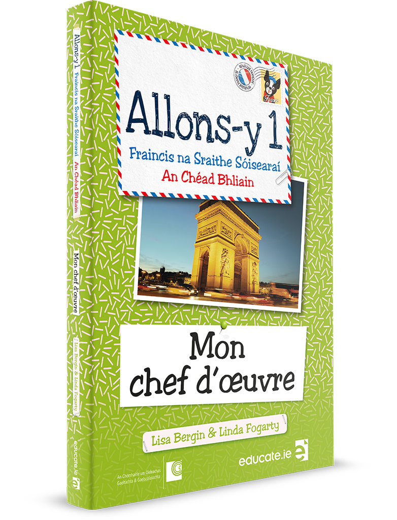 [9781913698218] [OLD EDITION] [Gaeilge Edition] Mon chef d'oeuvre Book Allons-y 1