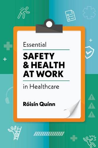 Essential Safety and Health at Work in Healthcare