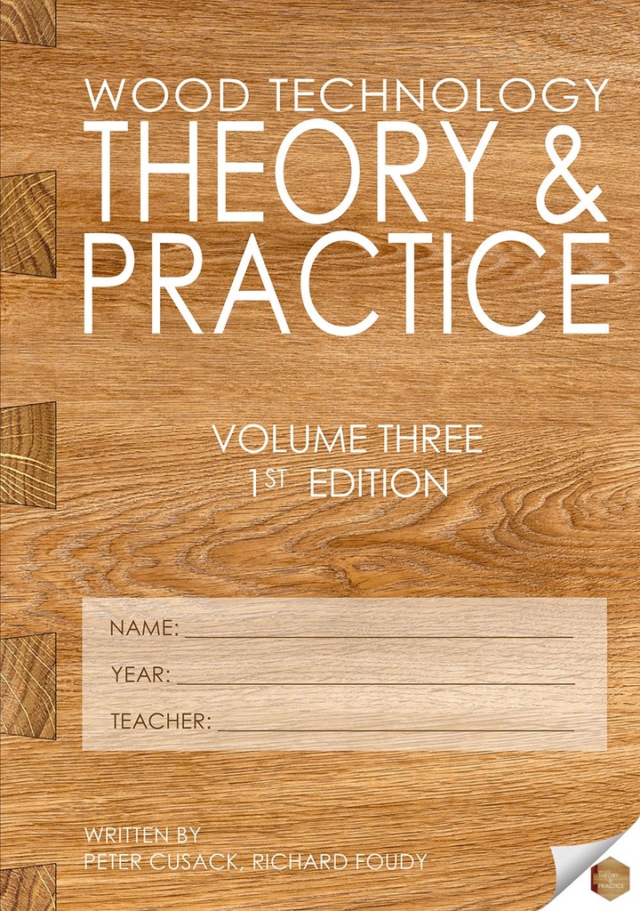 Wood Technology Theory Practice Vol 3