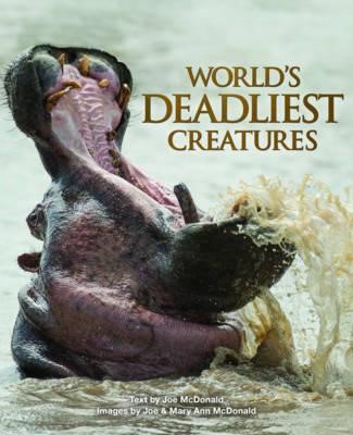 World's Deadliest Creatures