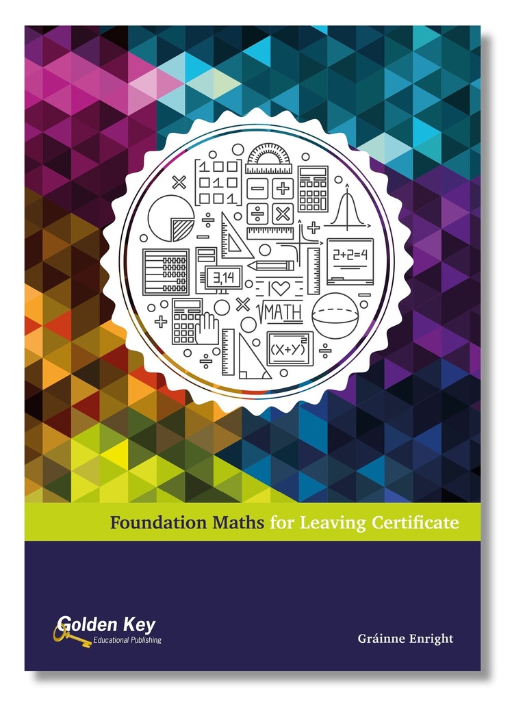 Foundation Maths for Leaving Certificate (Golden Key)