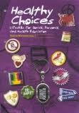 Healthy Choices 3rd Year Student Workbook