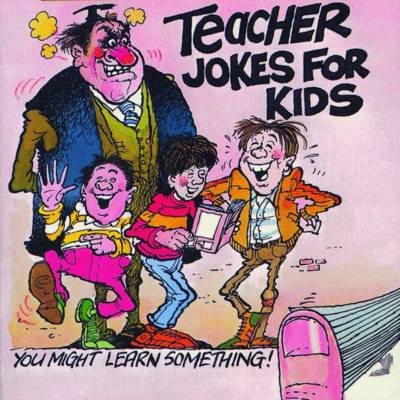 TEACHER JOKES FOR KIDS - (USED)