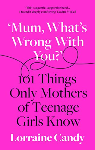 [9780008407223] Mum What's Wrong With You