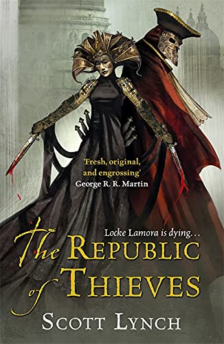 The Republic of Thieves  The Gentleman Bastard Sequence, Book Three