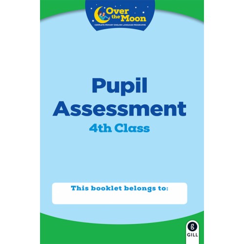 Over the Moon 4th class Assessment book