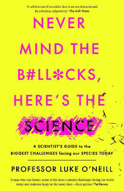 [9780717193660] Never Mind the B#ll*cks Heres the Science