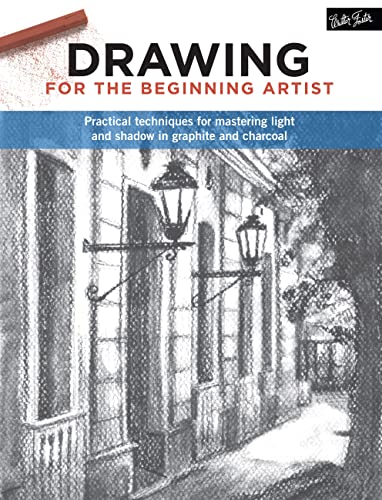 [9781633221901] Drawing for the Beginning Artist  Practical techniques for mastering light and shadow in graphite and charcoal