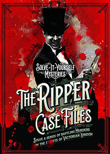 The Ripper Case Files  Solve a series of baffling murders on the streets of Victorian London
