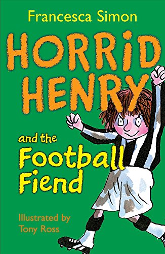 [9781842550717] Horrid Henry and the Football Fiend