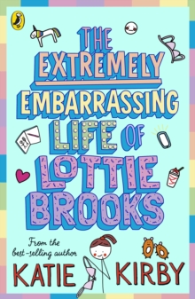 [9780241460887] The Extremely Embarrassing Life of Lottie Brooks