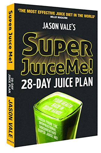 [9780954766450] Super Juice Me!: 28 Day Juice Plan