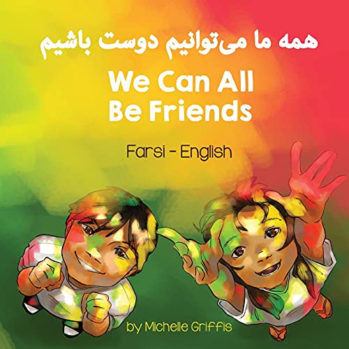 [9781636850955] We Can All Be Friends (Farsi - English)